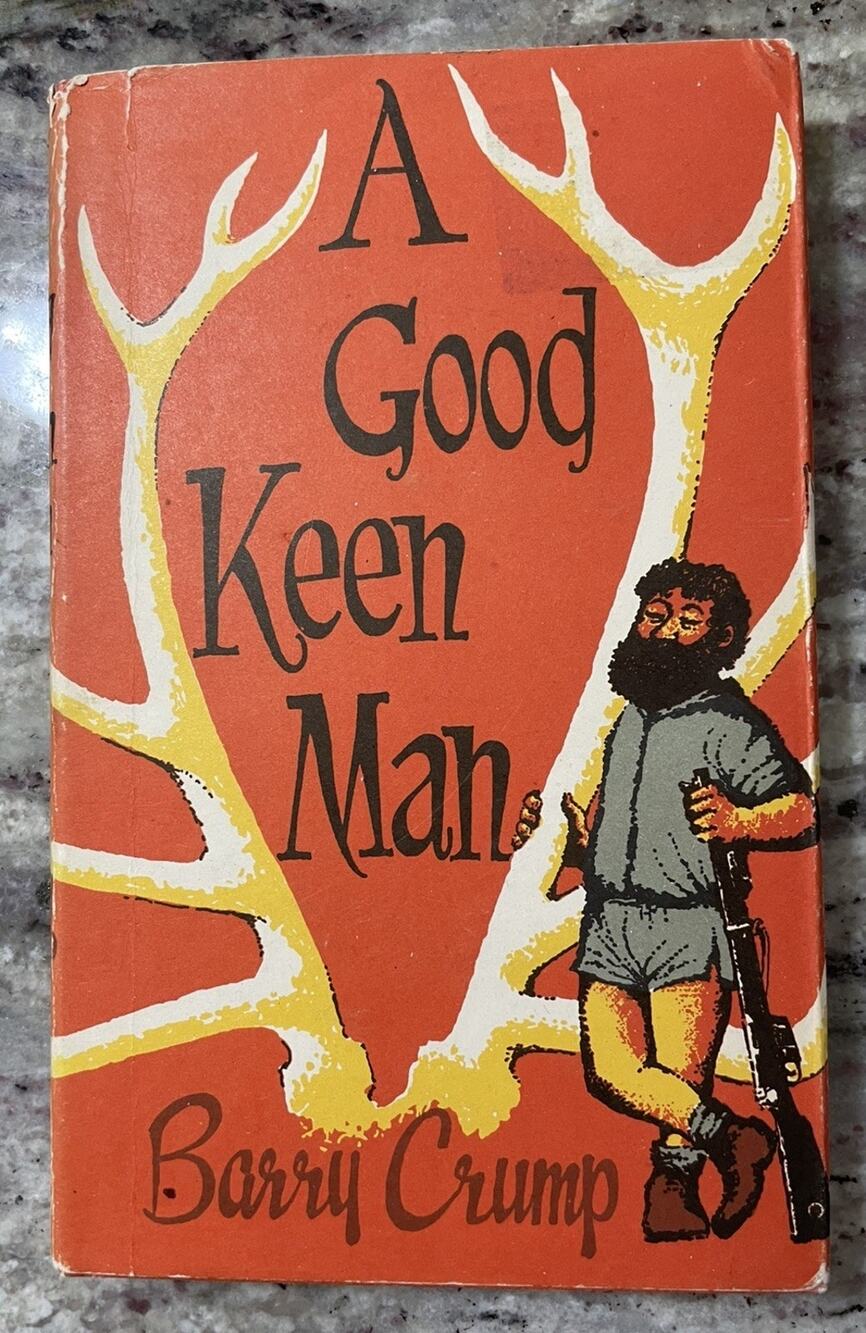 Vintage 1960 A Good Keen Man Barry Crump Hardcover, 1974 Edition, Good Condition